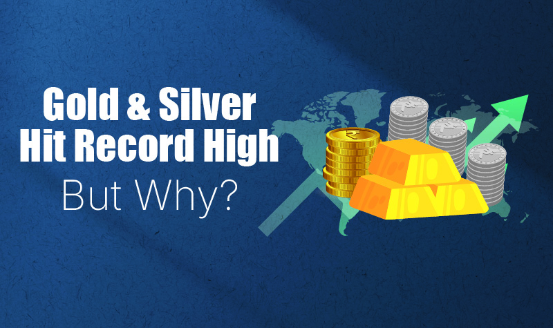 Gold & Silver Soar: India’s Investment Game Just Got Sparkly